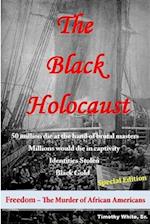 The Black Holocaust 