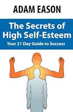 Secrets of High Self Esteem