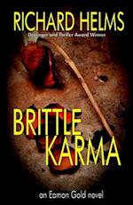 Brittle Karma