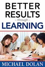 Better Results Through Learning
