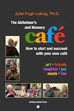 The Alzheimer's and Memory Café