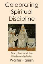 Celebrating Spiritual Discipline