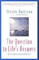 Steven Harrison: Question to Life's Answers