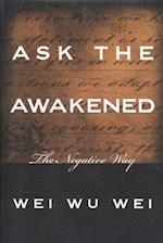 Ask the Awakened
