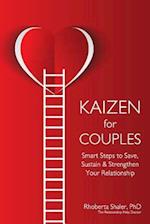 Kaizen for Couples: Smart Steps to Save, Sustain & Strengthen Your Relationship 