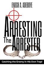 Arresting the Arrester