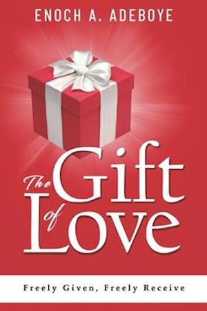 The Gift of Love