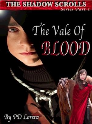 Shadow Scrolls: Series Book One, The Vale of Blood