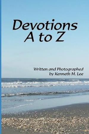 Devotions A-Z: Life's Answers from God's Word