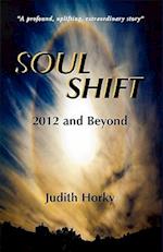 Soul Shift-2012 and Beyond