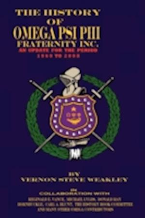 The History of Omega Psi Phi Fraternity Inc. (an Update for the Period 1960-2008)