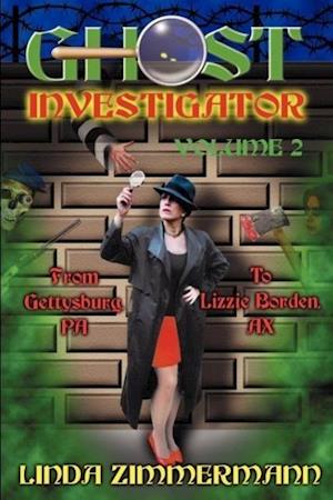Ghost Investigator Volume 2