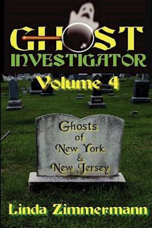 Ghost Investigator Volume 4