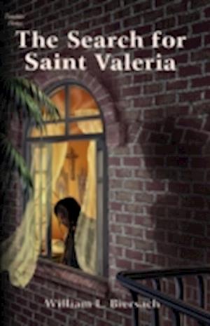 The Search for Saint Valeria