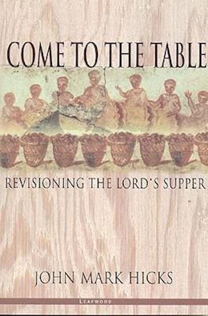 Come to the Table