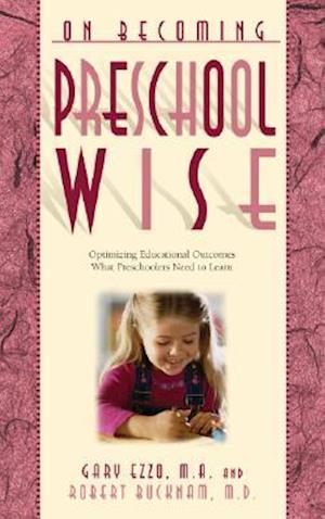 On Becoming Preschool Wise