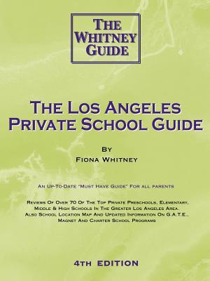 The Los Angeles Private School Guide - The Whitney Guide