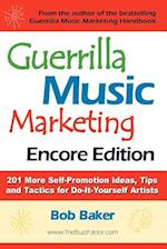 Guerrilla Music Marketing, Encore Edition