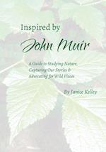 Inspired by John Muir