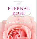 West Love, S: Eternal Rose