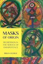 Masks of Origin