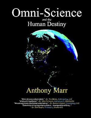 Omni-Science and the Human Destiny