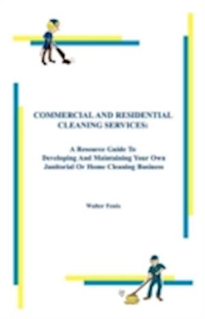 Commercial and Residential Cleaning Services