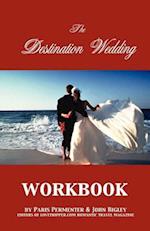The Destination Wedding Workbook