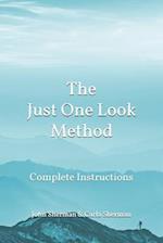 The Just One Look Method
