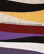 Mary Lee Bendolph, Gee's Bend Quilts, and Beyond