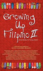 Growing Up Filipino II