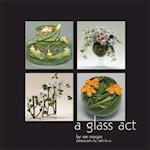 A Glass Act