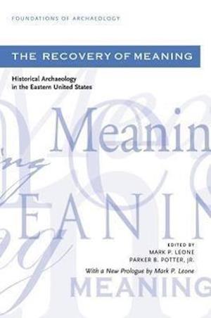 The Recovery of Meaning