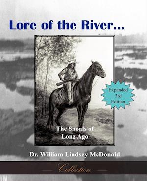 Lore of the River...the Shoals of Long Ago