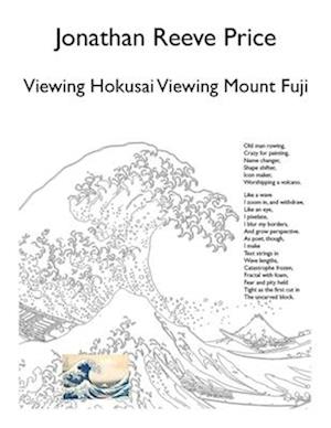 Viewing Hokusai Viewing Mount Fuji