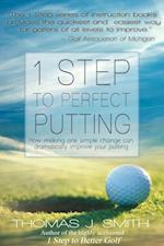 1 Step to Perfect Putting