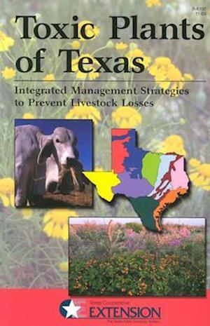 Toxic Plants of Texas