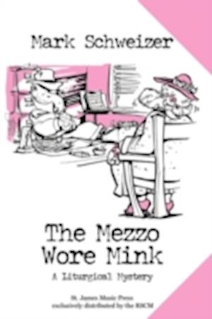 The Mezzo Wore Mink