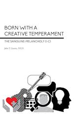 Born With a Creative Temperament