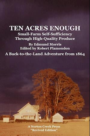 Ten Acres Enough