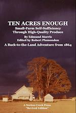 Ten Acres Enough