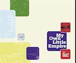 My Own Little Empire
