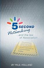 5 Second Networking