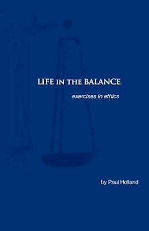 Life in the Balance