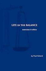 Life in the Balance