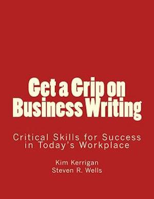 Get a Grip on Business Writing