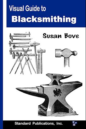 Visual Guide to Blacksmithing