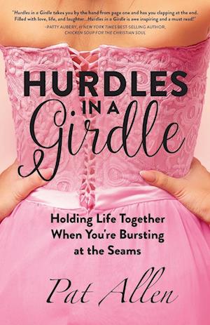 Hurdles in a Girdle