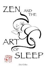 Zen and the Art of Sleep