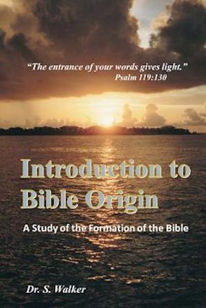 Introduction to Bible Origin
